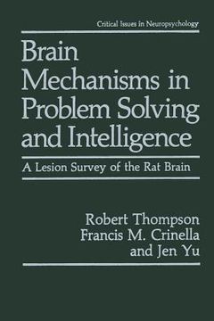 portada Brain Mechanisms in Problem Solving and Intelligence: A Lesion Survey of the Rat Brain (en Inglés)
