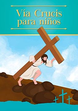 portada Vía Crucis Para Niños (in Spanish)