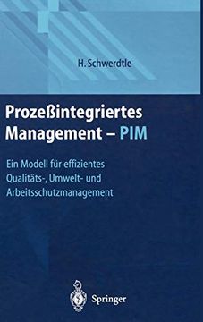 portada Prozeßintegriertes Management ― Pim: Ein Modell für Effizientes Qualitäts-, Umwelt- und Arbeitsschutzmanagement (en Alemán)