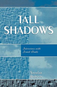 portada tall shadows: interviews with israeli arabs (en Inglés)