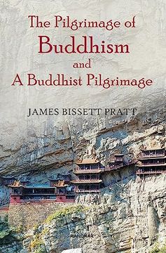 portada The Pilgrimage of Buddhism and a Buddhist Pilgrimage