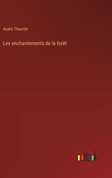 portada Les enchantements de la forêt (en Francés)