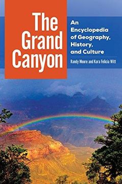 portada The Grand Canyon: An Encyclopedia of Geography, History, and Culture