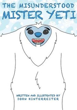 portada The Misunderstood Mister Yeti (en Inglés)