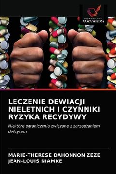 portada Leczenie Dewiacji Nieletnich I Czynniki Ryzyka Recydywy (en Polaco)