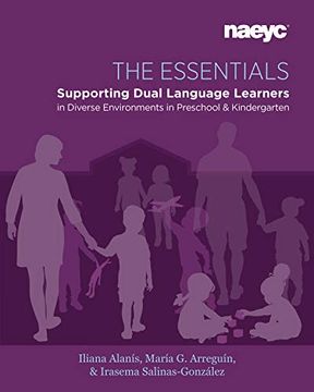 portada The Essentials: Dual Language Learners in Diverse Environments in Preschool and Kindergarten (en Inglés)
