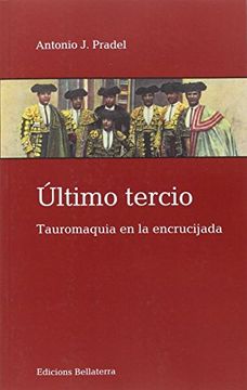 portada Último Tercio (tauromaquia, Band 26) (in Spanish)