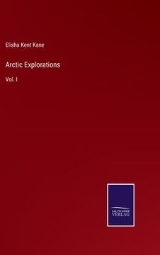 portada Arctic Explorations: Vol. I