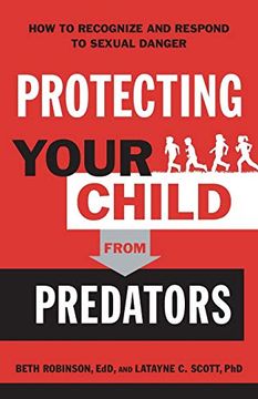 portada Protecting Your Child From Predators (en Inglés)