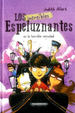 portada Los Increíbles Espeluznantes en la Terrible Vecindad (in Spanish)
