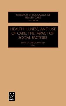 portada health, illness and use of care: the impact of social factors (en Inglés)