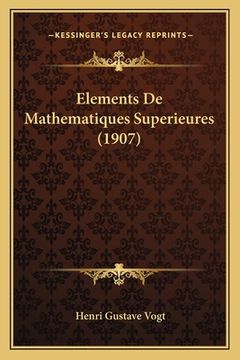 portada Elements De Mathematiques Superieures (1907) (in French)