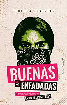 portada Buenas y Enfadadas [Próxima Aparición] (in Spanish)