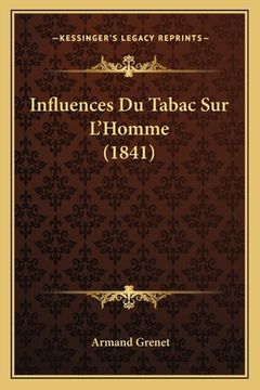 portada Influences Du Tabac Sur L'Homme (1841) (en Francés)