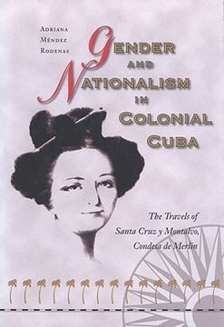 portada gender and nationalism in colonial cuba: the struggle for political and civil rights in the 21st century