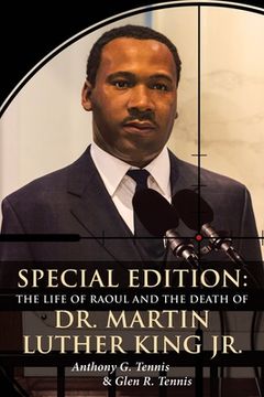 portada Special Edition: The Life of Raoul: and the Death Of Dr. Martin Luther King Jr. (en Inglés)