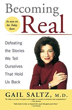portada Becoming Real: Defeating the Stories we Tell Ourselves That Hold us Back 