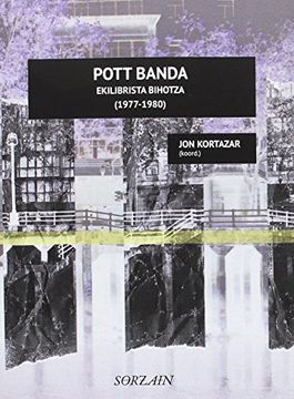 portada Pott Banda (1977-1980) Ekilibrista Bihotza (in Basque)
