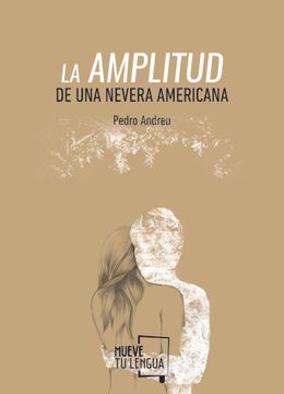 portada La Amplitud de una Nevera Americana (in Spanish)