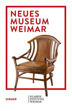 portada Neues Museum Weimar: Van de Velde, Nietzsche and Modernism Around 1900