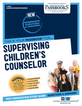 portada Supervising Children's Counselor (C-2010): Passbooks Study Guide Volume 2010 (en Inglés)