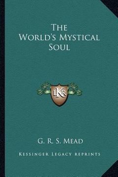 portada the world's mystical soul (en Inglés)