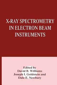 portada X-Ray Spectrometry in Electron Beam Instruments (en Inglés)