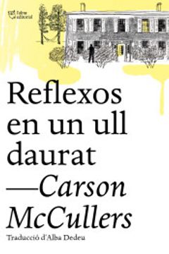 portada Reflexos en un ull Daurat (en Catalá)