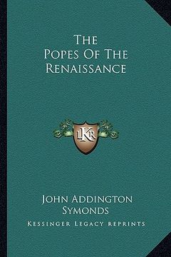 portada the popes of the renaissance (in English)