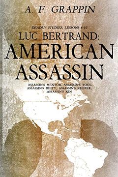 portada Luc Bertrand: American Assassin: Deadly Studies 6-10 (en Inglés)
