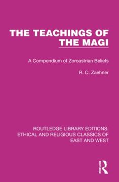 portada The Teachings of the Magi (Ethical and Religious Classics of East and West) (in English)