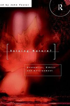 portada valuing nature?: economics, ethics and environment