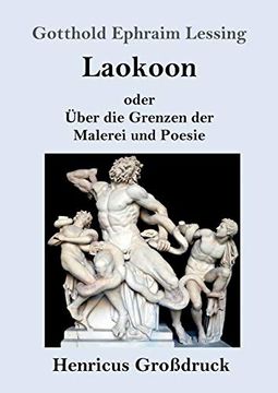 portada Laokoon (Großdruck): Oder Über die Grenzen der Malerei und Poesie (en Alemán)