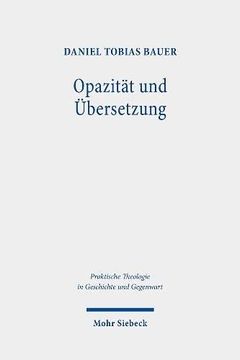 portada Opazitat Und Ubersetzung: Der Beitrag Der Religion Zur Bildung Im Anschluss an Jurgen Habermas (in German)