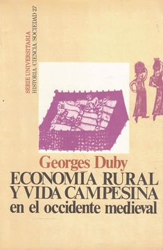 portada Economia Rural y Vida Campesina en el Occidente Medieval (8ª Ed. )