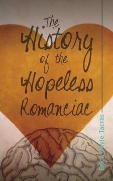 portada The History of the Hopeless Romanciac (en Inglés)