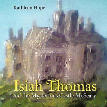 portada isiah thomas and the mysterious castle mcscary (in English)