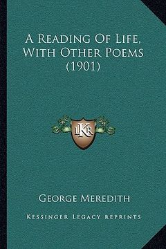portada a reading of life, with other poems (1901) (en Inglés)