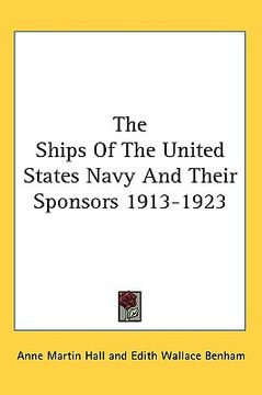 portada the ships of the united states navy and their sponsors 1913-1923 (in English)