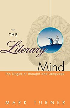 portada The Literary Mind: The Origins of Thought and Language (en Inglés)