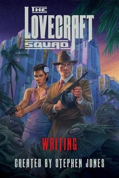 portada The Lovecraft Squad: Waiting (in English)