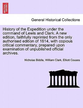 portada history of the expedition under the command of lewis and clark. a new edition, vol. ii (en Inglés)