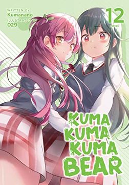 portada Kuma Kuma Kuma Bear (Light Novel) Vol. 12 