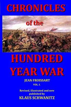 portada Hundred Year War: Chronicles of the hundred year war (en Inglés)