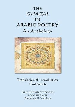 portada The Ghazal in Arabic Poetry: An Anthology (in English)