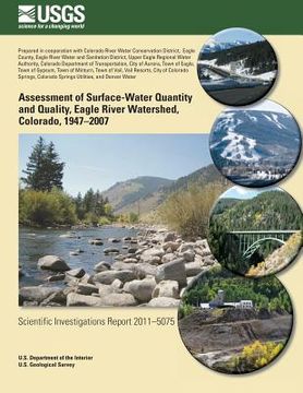 portada Assessment of Surface-Water Quantity and Quality, Eagle River Watershed, Colorado, 1947?2007