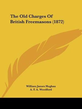 portada the old charges of british freemasons (1872) (en Inglés)