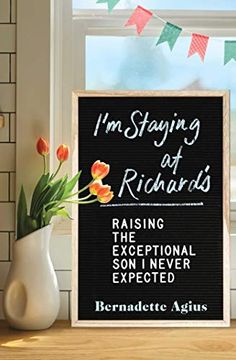 portada I'm Staying at Richard's: Raising the Exceptional son i Never Expected (in English)