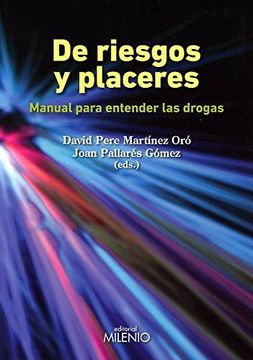 portada De Riesgos y Placeres: Manual Para Entender las Drogas (Alfa) (in Spanish)