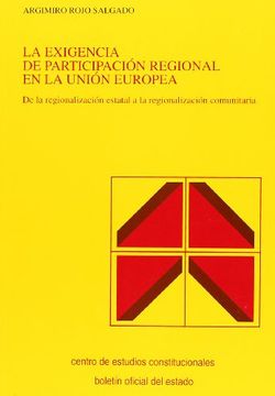 portada la exigencia de participación regional en la unión europea (r) (1996)